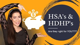 Health Savings Accounts amp High Deductible Health Plans HSA amp HDHP [upl. by Niawd]