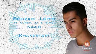 Behzad Leito Ft Alireza JJ amp Sijal  Naab [upl. by Reggie873]