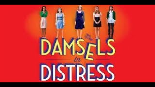 Damsels in Distress Full Movie Plot In Hindi  Hollywood Movie Review  Greta Gerwig [upl. by Nirra]