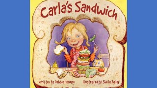 CARLAS SANDWICH Read Aloud by Debbie Herman English Childrens Storytime Books [upl. by Nel]