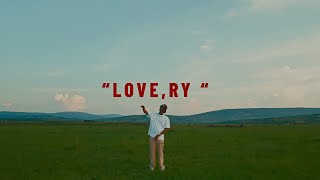 RY  Love RY Official Music Video [upl. by Tirza]