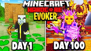 I Survived 100 Days as an EVOKER in Hardcore Minecraft Heres What Happened [upl. by Clementina]