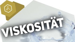 Viskosität  Was ist das [upl. by Gnap]