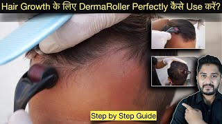 How to use DermaRoller perfectly for Hair Growth Step by Step Guide [upl. by Haas]