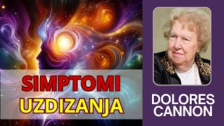 Dolores Cannon Simptomi Uzdizanja Simptomi na fizičkom tijelu kod promjene frekvencije [upl. by Onailime]