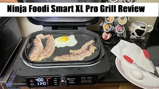 Ninja Foodi Smart XL Pro Grill Griddle and Air Fryer Review [upl. by Jain]