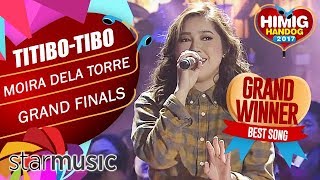 Moira Dela Torre  Titibotibo  Himig Handog 2017 Grand Finals [upl. by Einaoj]