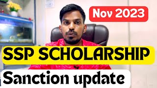 SSP SCHOLARSHIP SANCTION UPDATE  NOVEMBER 2023 [upl. by Adleme]