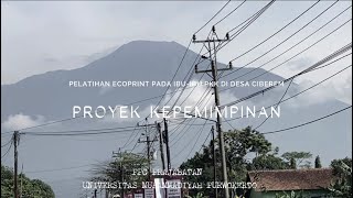 Proyek Kepemimpinan II  Pelatihan Ecoprint Pada IbuIbu PKK di Desa Ciberem Sumbang Banyumas [upl. by Tolman696]