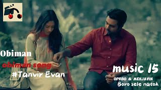 Boro sele natok song Opurbo natok ziyaulhokopurbo3475 miusic vairal Tanvir Evan song NATOK [upl. by Lugar]