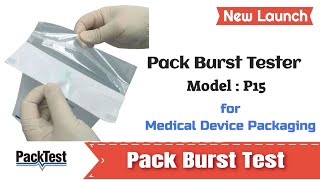 Pack Burst Tester  Model P15  for Medical Device Packages  PackTest Machines Inc [upl. by Meikah]