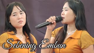 Lagu Lawas Emang Keren • SEBENING EMBUN • COVER DINDA SAKMAD [upl. by Leonor]