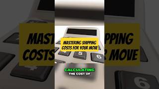 Mastering Shipping Costs Essential Tips for Your Move [upl. by Haymes]