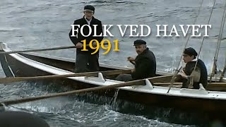 Folk ved havet  1991 Kysthistorien er full av tragerier [upl. by Eekram861]