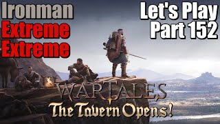 Wartales Lets Play Gameplay Part 152  ExtremeExtremeIronman [upl. by Ariayek]