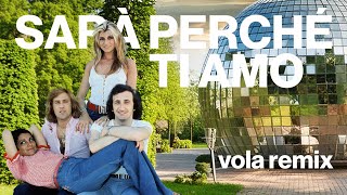 Ricchi E Poveri  Sarà Perché Ti Amo Vola Remix [upl. by Ennaeirb]