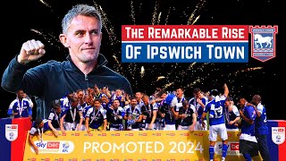 The Remarkable Rise of Ipswich Town [upl. by Ueihttam387]