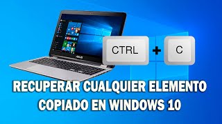 COMO RECUPERAR CUALQUIER ELEMENTO COPIADO CON EL HISTORIAL DE PORTAPAPELES DE WINDOWS 10 [upl. by Seta781]