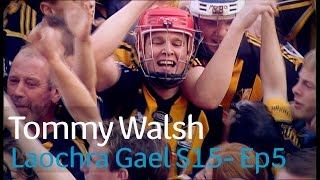 Laochra Gael 2017  5 Tommy Walsh [upl. by Ailecara]