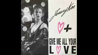 Jenny Kee  Give Me All Your Love Heart Club Dance MIx [upl. by Felton]