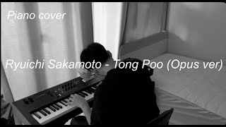 Ryuichi Sakamoto  Tong Poo from album Opus Piano cover [upl. by Rozella]