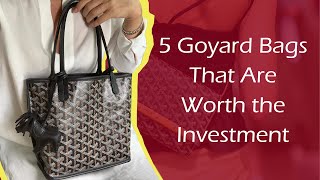 5 Goyard Bags That Are Worth the Investment [upl. by Roon]