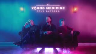 Young Medicine  COLD BLOODED Official Stream [upl. by Htebi]