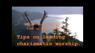 Leading Catholic Charismatic Worship  Part 1 of 2 [upl. by Yenmor207]