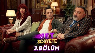 Jet Sosyete 3Bölüm Tek Parça Full HD [upl. by Ijar]