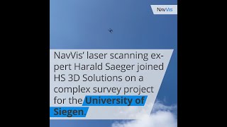 Enabling a hybrid laser scanning workflow for University Siegen  NavVis Reality Capture Solution [upl. by Dorette]