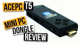 A 4K PC ON A STICK AcePC T5 Windows 10 Mini PC Dongle Review [upl. by Yclek]