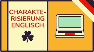 Charakterisierung schreiben Englisch  inkl Beispielsätze amp Raster animiert 🇩🇪 [upl. by Biagi566]