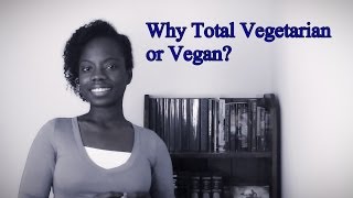 Why totally vegetarian or vegan [upl. by Airet858]