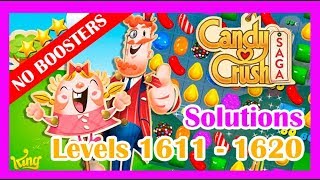 Candy Crush Saga LEVEL 1611 1612 1613 1614 1615 1616 1617 1618 1619 and 1620 [upl. by Dennett857]