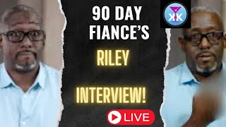 INTERVIEW WITH RILEY EXCLUSIVE 90dayfiance realitytv tlc [upl. by Lydie]