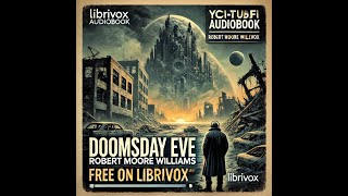 Surviving in a Broken World  Doomsday Eve by Robert Moore Williams LibriVox Audiobook [upl. by Campos]