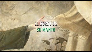 El Borde de Su Manto  Instrumental Piano Chosen Music Cover [upl. by Anairuy]