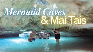 Mermaid Caves amp Mai Tais [upl. by Ignatius]