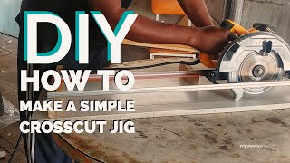 DIY Simple Circular Saw Crosscut Jig [upl. by Mcleroy819]