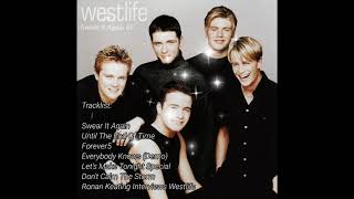 Westlife  Swear It Again EP [upl. by Anneh]