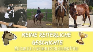 MEINE REITERLICHE GESCHICHTE  erstes eigenes Pferd  reiterliche Entwicklung  jb Horses [upl. by Oiraved]