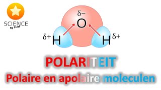 Polariteit Polaire en apolaire moleculen [upl. by Papst173]