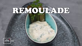 Its Time for Remoulade Sauce [upl. by Enalahs]