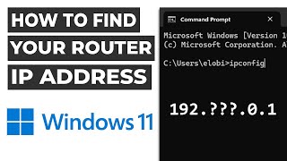 🔍 How to Find Your Routers IP Address on Windows 11 Quick amp Easy Guide [upl. by Atiekram]