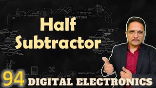 Half Subtractor Explained Working Truth Table Circuit and Design [upl. by Enyaht]