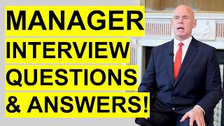 MANAGER INTERVIEW QUESTIONS amp ANSWERS for 2025 How to PREPARE for a MANAGEMENT JOB INTERVIEW [upl. by Eelsha252]