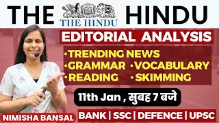 The Hindu Editorial Analysis 11TH JANUARY 2024 Vocab Grammar Reading Skimming  Nimisha Bansal [upl. by Etteuqram]