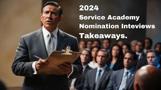 3 Surprising Things I Learned From 2024 Service Academy Interviews [upl. by Toiboid5]