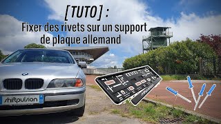 TUTO Fixer des rivets sur un support de plaque allemand [upl. by Sabelle129]