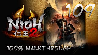 Nioh 2  100 Walkthrough Part 109  Tokichiro amp Kashin Koji 2 x Boss [upl. by Ambrogio]